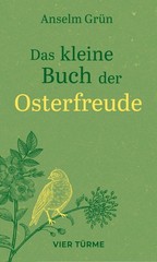 Anselm Gr&uuml;n Das kleine Buch der Osterfreude (Hardback) (UK IMPORT)