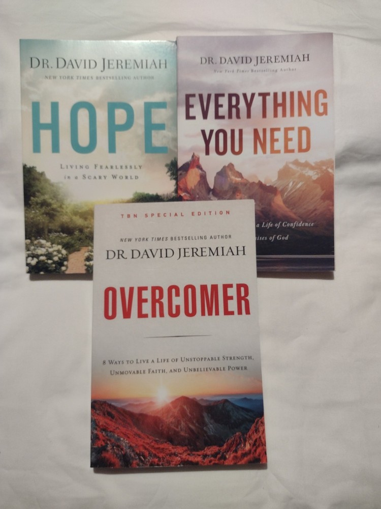 Dr. David Jeremiah, 3 books Overcomer and Everything You Need & Hope