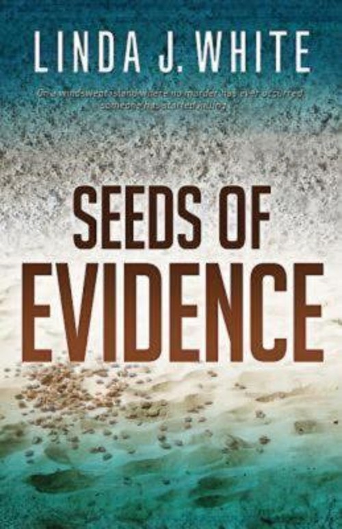 Seeds of Evidence Paperback Linda J. White