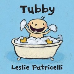 Tubby (Leslie Patricelli board books) by Patricelli, Leslie, Acceptable Book