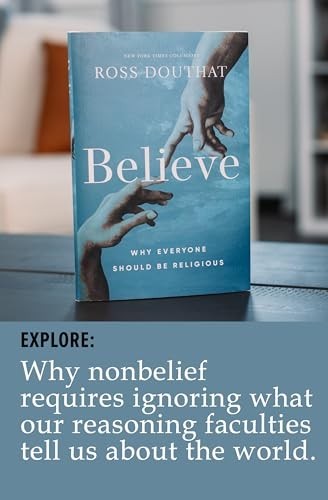 Believe: Why Everyone Should B – GOOD