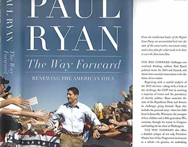 The Way Forward: Renewing the American – Hardcover, by Ryan Paul – Very Good g