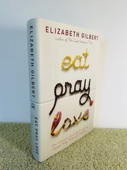 Signed Eat, Pray, Love by Elizabeth Gilbert HCDJ Autograph Later Print