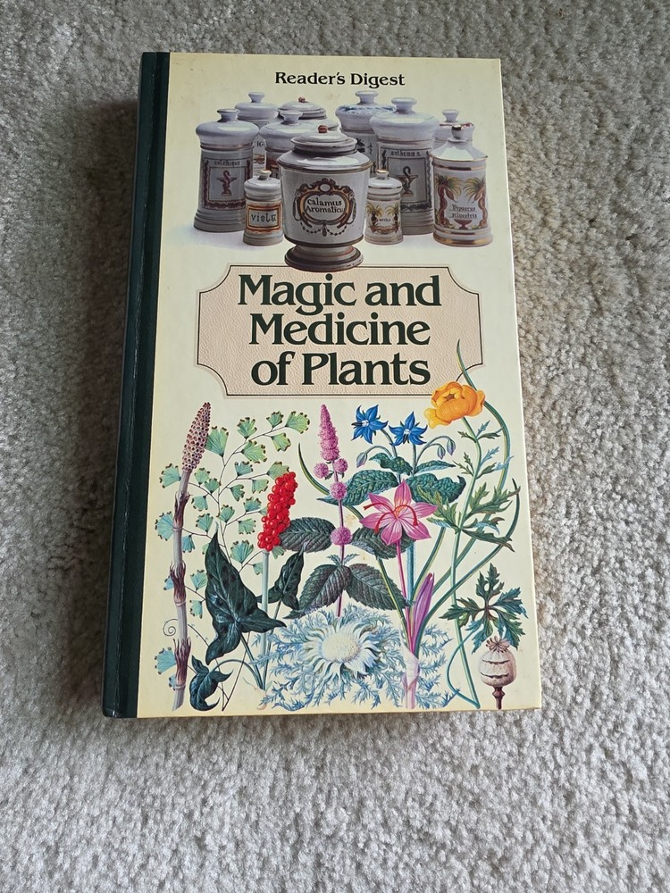 Magic and Medicine of Plants Reader’s Digest Editors 1986 Hardcover