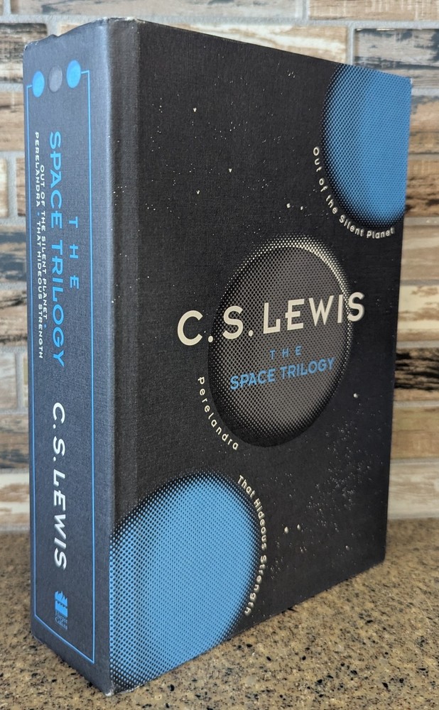 C.S. Lewis The Space Trilogy Out of Silent Planet Perelandra Hideous Strength