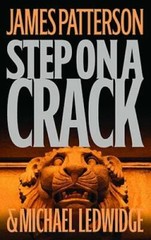 Step on a Crack (Michael Bennett) – Hardcover By Patterson, James – GOOD