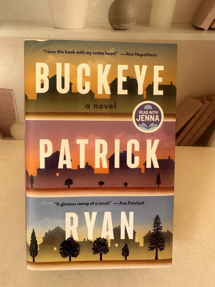 Buckeye: a Read with Jenna Pick : A Novel by Patrick Ryan (2025, Hardcover)