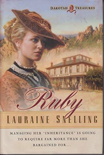 RUBY (Dakotah Treasures – Hardcover By Snelling, Lauraine – GOOD