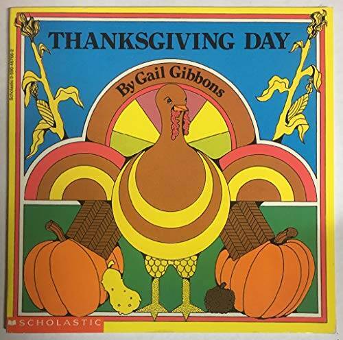 Thanksgiving Day – Paperback By Gibbons, Gail – GOOD