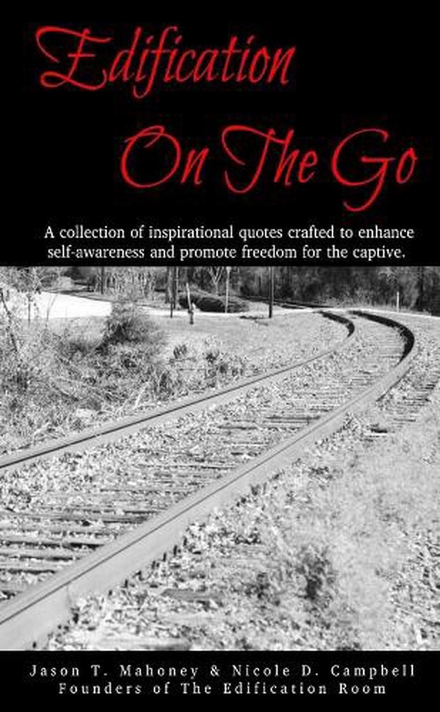 Edification On The Go by Jason T. Mahoney & Nicole D. Campbell Paperback Book