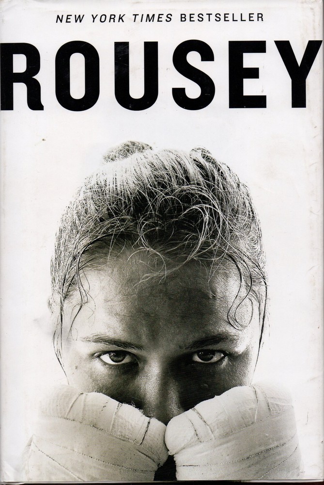 My Fight / Your Fight – hardcover Rousey, Ronda|Burns Ortiz, Maria