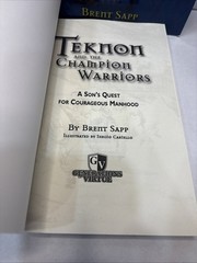 Teknon and the CHAMPION Warriors Mission Guide – Father, Son X2, by Brent Sapp