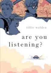 Are You Listening? – Paperback By Walden, Tillie – VERY GOOD