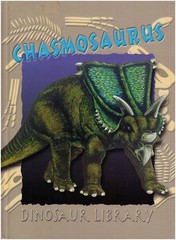 Chasmosaurus (Dinosaur Library)