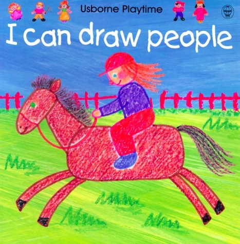 I Can Draw People (Usborne Playtime) by Gibson, Ray