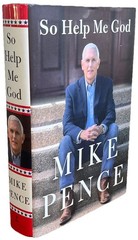 MIKE PENCE SO HELP ME GOD 2022 Book Signed 1st Ed HCDJ Vice President Trump