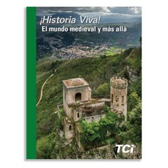 Historia Viva! El mundo medieval y mas alla (CA Spanish Edition) [Hardcover] Te