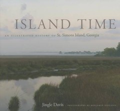 Island Time: An Illustrated History of St. Simons Island, Georgia – GOOD