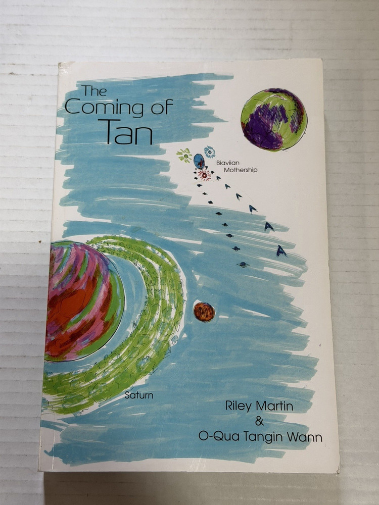 The Coming of Tan by Riley Martin & O-Qua Tangin Wann Paper Back