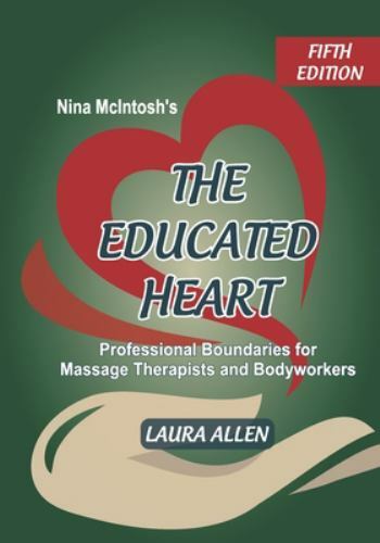 Nina McIntosh’s: The Educated Heart Professional Boundaries 5th Edition PB