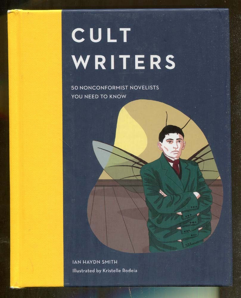 Cult Writers by Ian Haydn Smith-50 Noncomformist Novelists-Fist Edition-2020