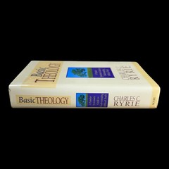 Basic Theology Charles C Ryrie Hardcover 1999 Moody ISBN 0802427340