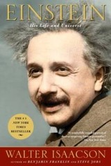 Einstein: His Life and Universe – Paperback By Isaacson, Walter – GOOD