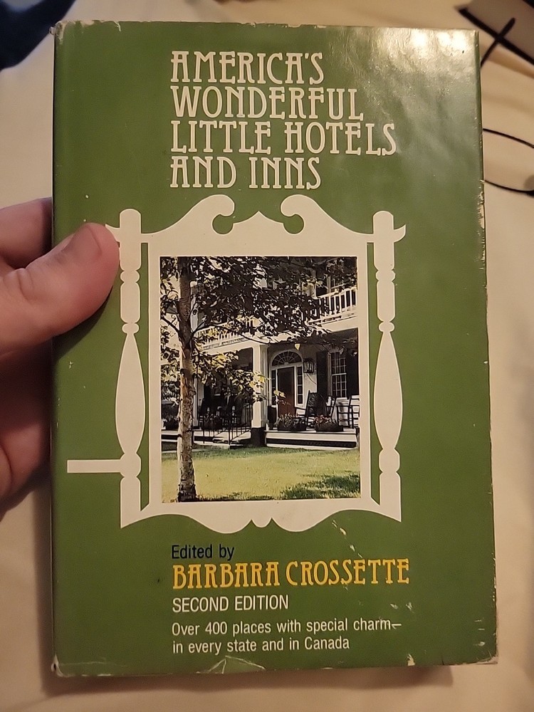 America’s Wonderful Little Hotels and Inns Hardcover Barbara Crossette 1980 DJ