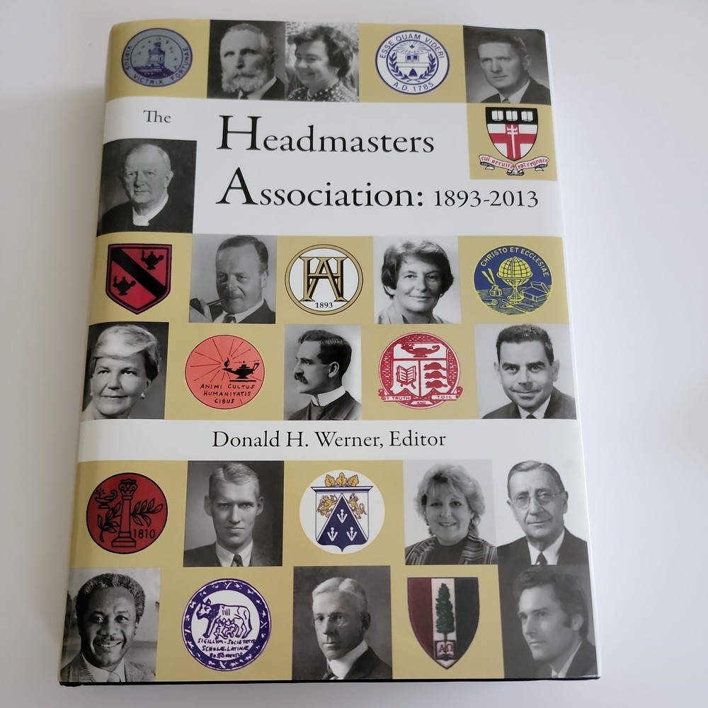 The Headmasters Association: 1893-2013 1st Edition, 2012 HC/DJ Booklets, Letter