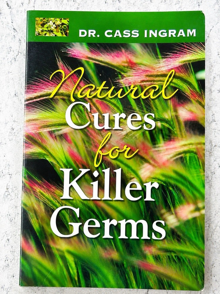 Natural Cures for Killer Germs Dr. Cass Ingram Paperback Acceptable