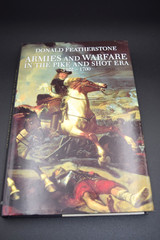 Armies and Warfare in the Pike and Shot Era 1422-1700 Donald Featherstone Book