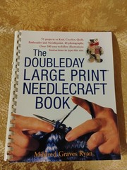 Doubleday Large Print Needlecraft Book by Mildred Graves Ryan ~ 1999 Paperback