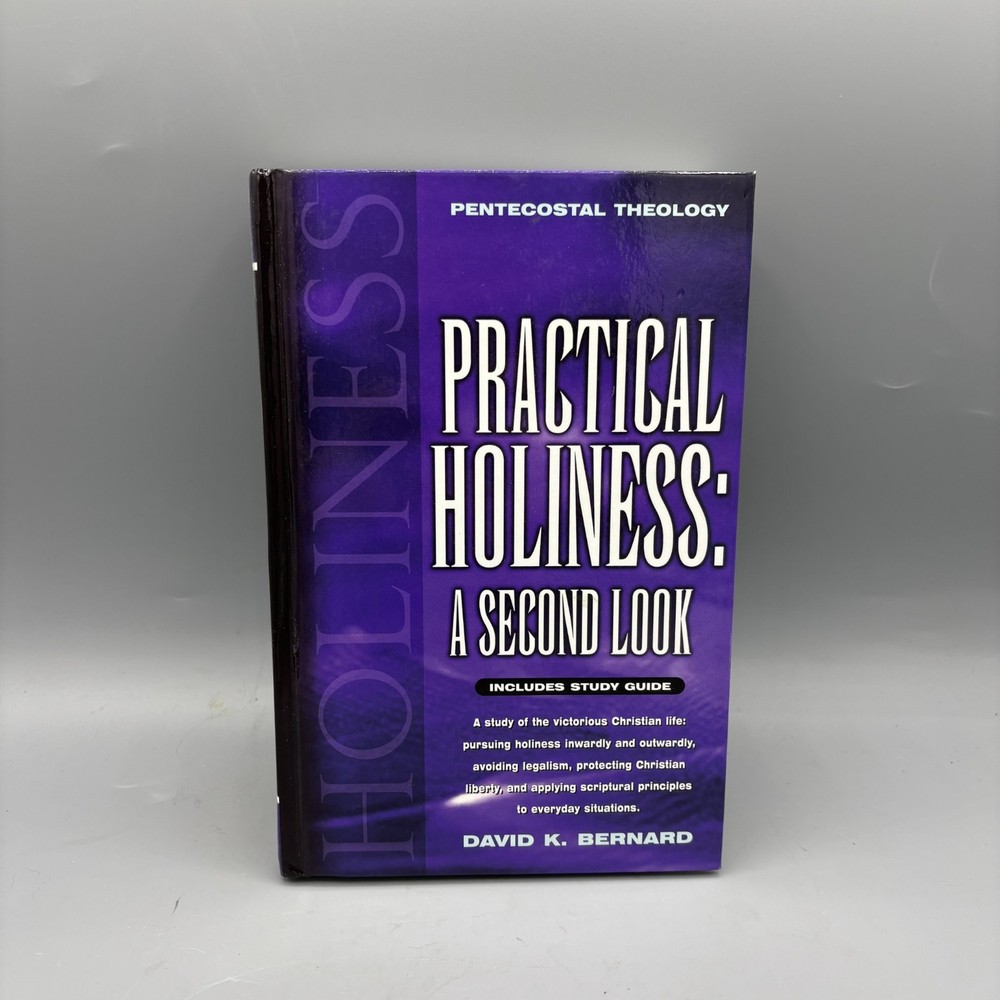 Practical Holiness a Second Look Series Hardcover David Bernard w/ Study Guide