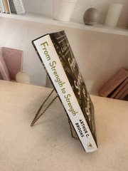 From Strength to Strength: – Hardcover, by Brooks Arthur C.