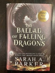 *Signed* The Ballad Of Falling Dragons by Sarah A. Parker – B&N Deluxe Edition
