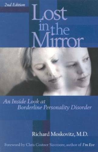 Lost in the Mirror: An Inside Look at Borderline Personality Disorder – GOOD
