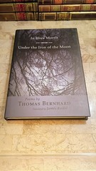 1st Edition Hardcover Thomas Bernhard In Hora Mortis/Under the Iron of the Moon