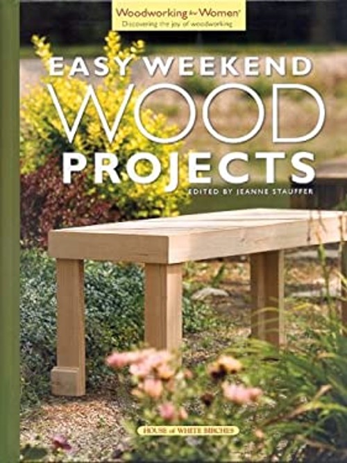 Easy Weekend Wood Projects Paperback Stauffer Jeanne