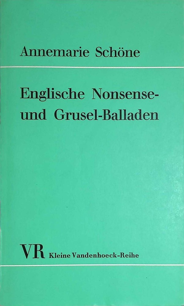 Englische Nonsense- und Grusel-Balladen : intellektuelle Versspiele in Beispiele