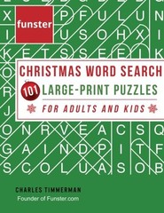 FUNSTER CHRISTMAS WORD SEARCH 101 LARGE-PRINT PUZZLES FOR By Charles Timmerman