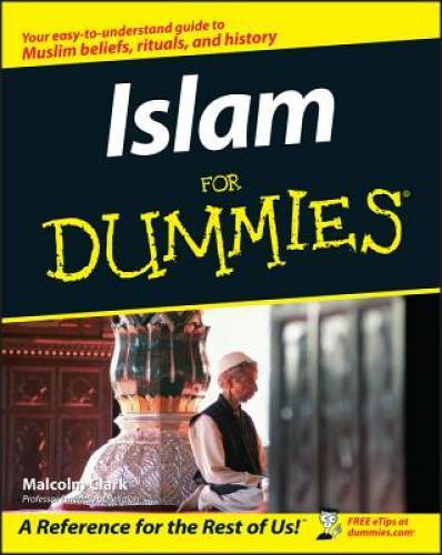 Islam For Dummies – Paperback By Clark, Malcolm – GOOD