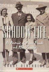 Shadow Life A Portrait of Anne Frank and her family – Paperback – VERY GOOD