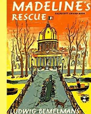 Madeline’s Rescue – Paperback, by Ludwig Bemelmans – Good