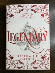 Legendary by Stephanie Garber Holiday Edition Hardcover