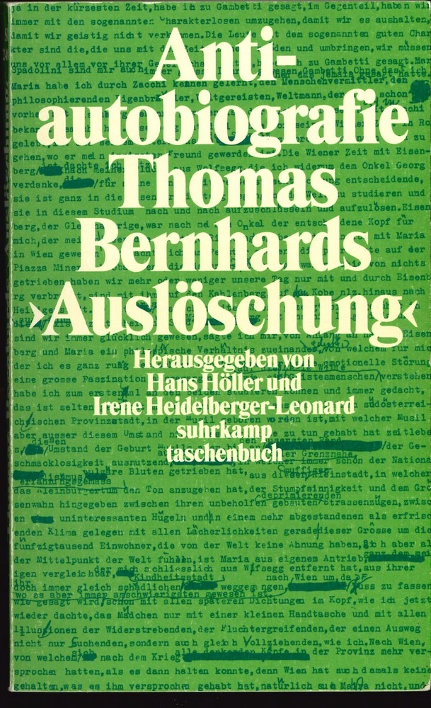 Antiautobiografie: Zu Thomas Bernhards Auslo¨schung (Suhrkamp Taschenbuch)…