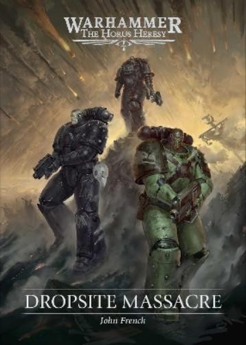 John French Dropsite Massacre (Hardback) Warhammer (UK IMPORT)