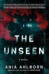 The Unseen: A Novel – Hardcover, by Ahlborn Ania – Very Good u