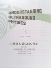 Understanding Ultrasound Physics (Rev Ed) by Edelman, Sidney K.