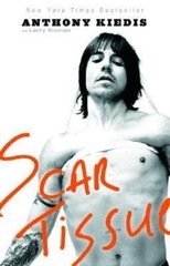 Scar Tissue by Kiedis, Anthony