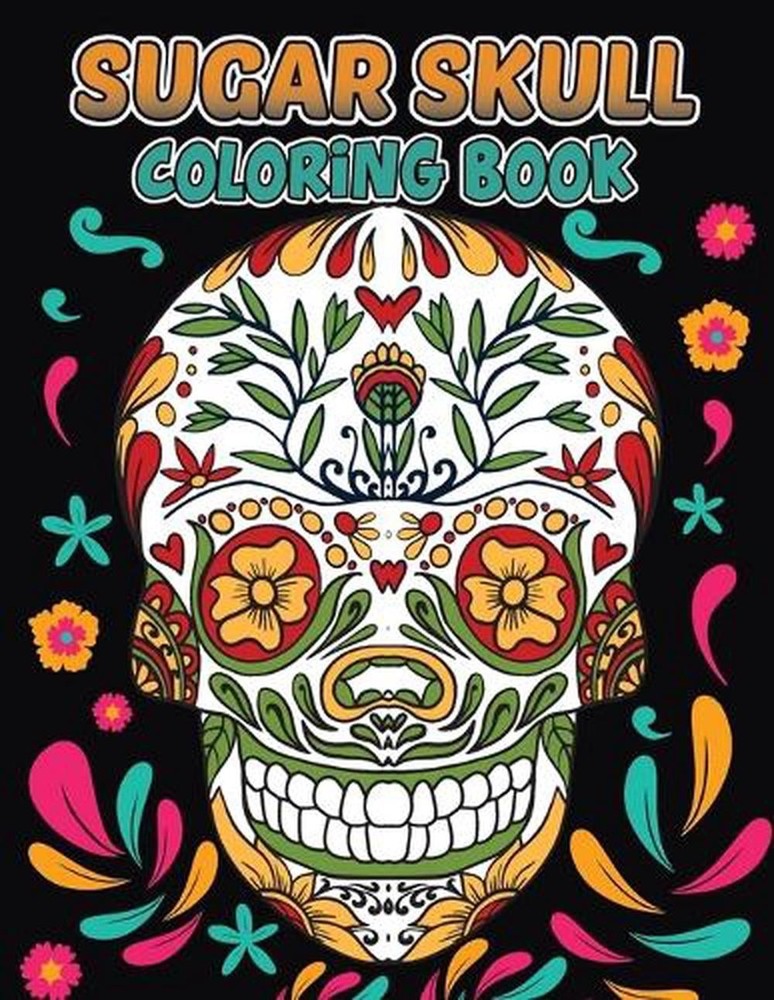 Sugar Skull Coloring Book by Laura Bidden Paperback Book